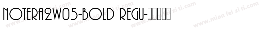 notera2w05-bold regu字体转换